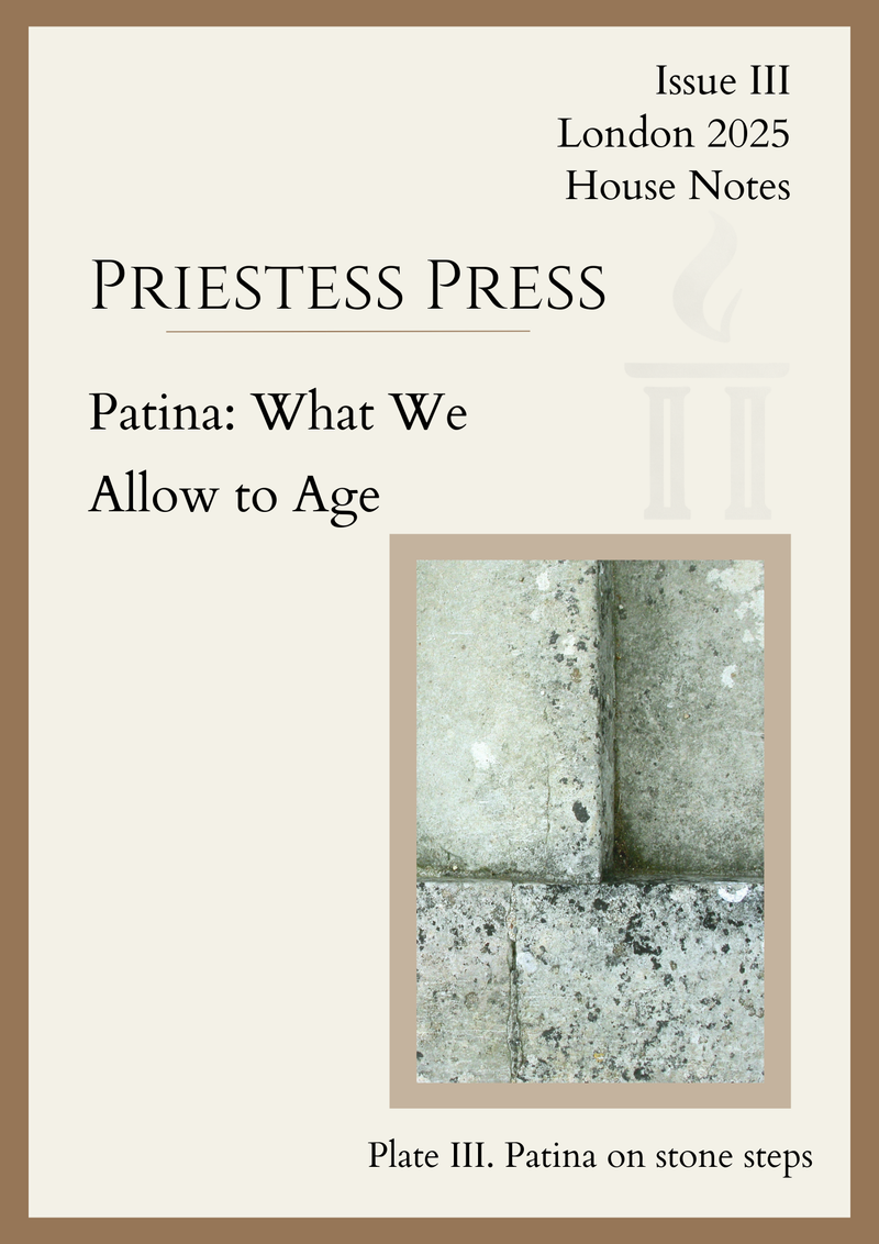 Patina: What We Allow to Age